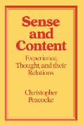 Sense and Content: Experience, Thought, and Their Relations