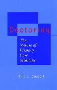 Doctoring: The Nature of Primary Care Medicine