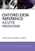 Oxford Desk Reference: Acute Medicine