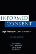 Informed Consent: Legal Theory and Clinical Practice