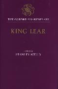 The History of King Lear: The Oxford Shakespeare the History of King Lear