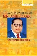 The Essential Writings of B.R. Ambedkar