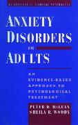 Anxiety Disorders in Adults: An Evidence-Based Approach to Psychological Treatment