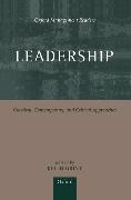 Leadership: Classical, Contemporary, and Critical Approaches