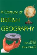 A Century of British Geography