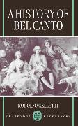 A History of Bel Canto