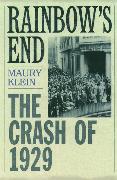 Rainbow's End: The Crash of 1929