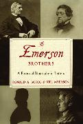 The Emerson Brothers: A Fraternal Biography in Letters