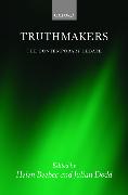 Truthmakers: The Contemporary Debate