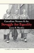 Canadian Women and the Struggle for Equality