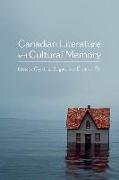 Canadian Literature and Cultural Memory