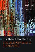 The Oxford Handbook of the Responsibility to Protect