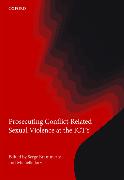 Prosecuting Conflict-Related Sexual Violence at the ICTY