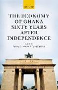The Economy of Ghana Sixty Years after Independence