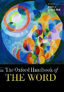 The Oxford Handbook of the Word (PB)
