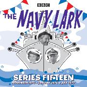 The Navy Lark: Series 15: The Classic BBC Radio Sitcom