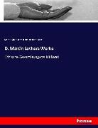 D. Martin Luthers Werke