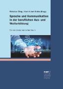 Sprache und Kommunikation in der beruflichen Aus- und Weiterbildung