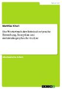 Das Wörterbuch der Botokuden-Sprache. Entstehung, Rezeption und metalexikographische Analyse