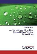 Air Entrainment in Thin Liquid Film Coating Operations