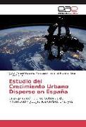 Estudio del Crecimiento Urbano Disperso en España