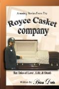 Amusing Stories From The Royce Casket Company