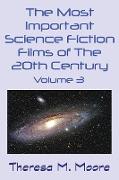 The Most Important Science Fiction Films of The 20th Century: Volume 3