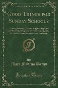 Good Things for Sunday Schools