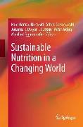 Sustainable Nutrition in a Changing World
