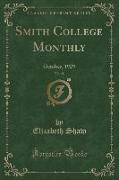 Smith College Monthly, Vol. 38