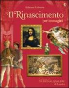 Il Rinascimento per immagini