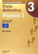 Passos 3. Guia didàctica : curs de català per a adults
