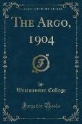 The Argo, 1904 (Classic Reprint)