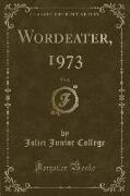 Wordeater, 1973, Vol. 8 (Classic Reprint)