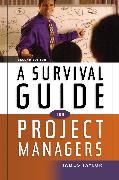 A Survival Guide for Project Managers