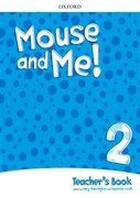 Mouse and Me!: Level 2: Teacher's Book Pack