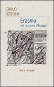 Erasmo nel notturno d'Europa