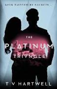 The Platinum Triangle (Book One, the Platinum Series)