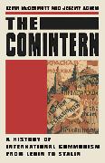 The Comintern: A History of International Communism from Lenin to Stalin