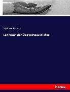 Lehrbuch der Dogmengeschichte