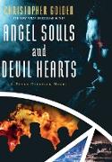 Angel Souls and Devil Hearts