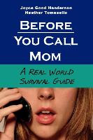 Before You Call Mom