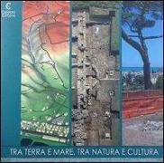 Tra terra e mare, tra natura e cultura. Il parco archeologico di Cupra marittima