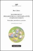 Handbook of philosophical-contemplative companionships. Principles, procedures, exercises