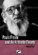 Paulo Freire und die Kritische Theorie