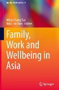 Family, Work and Wellbeing in Asia