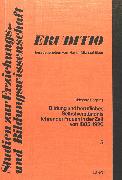 Bildung und berufliches Selbstverständnis lehrender Frauen in der Zeit von 1885 bis 1920