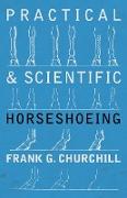 Practical and Scientific Horseshoeing