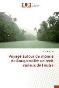 Voyage autour du monde de Bougainville: un récit curieux de l'Autre