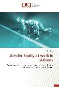 Gender Equity at work in Albania